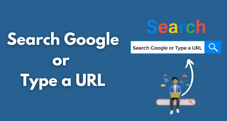 search google or type a url