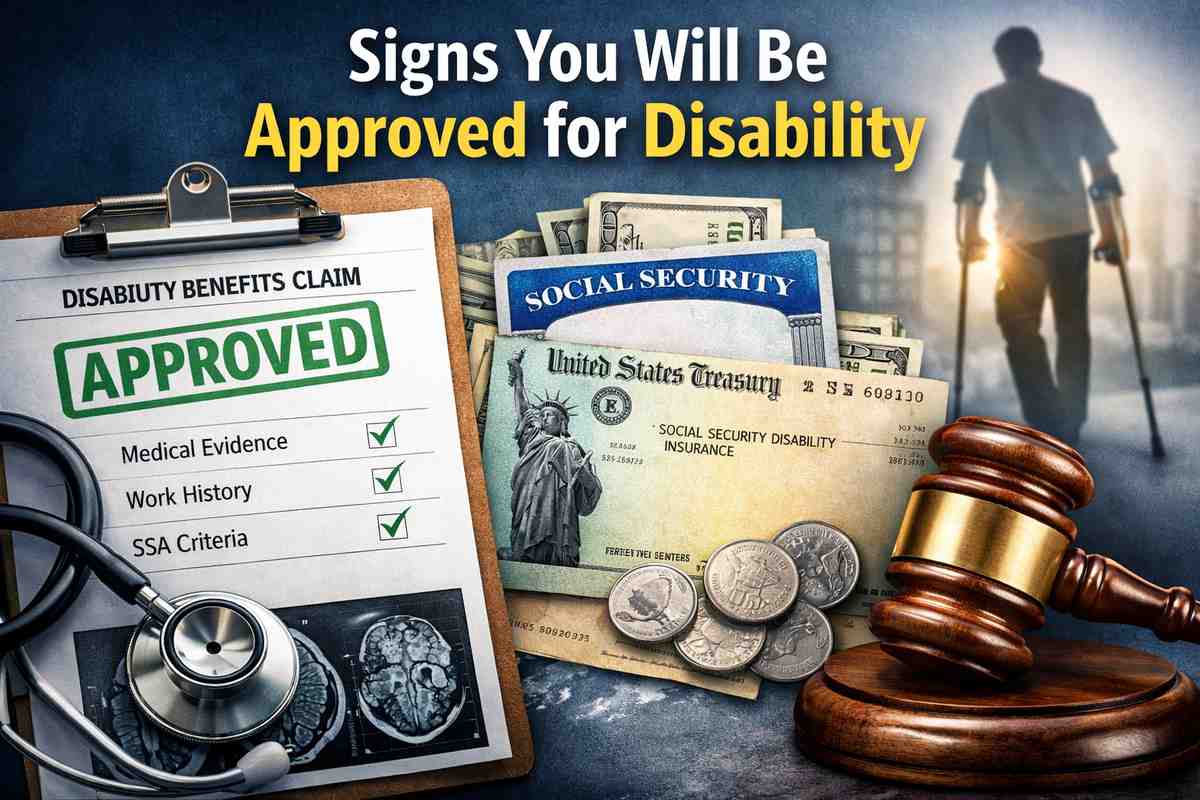 signs that you will be approved for disability